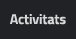 Activitats